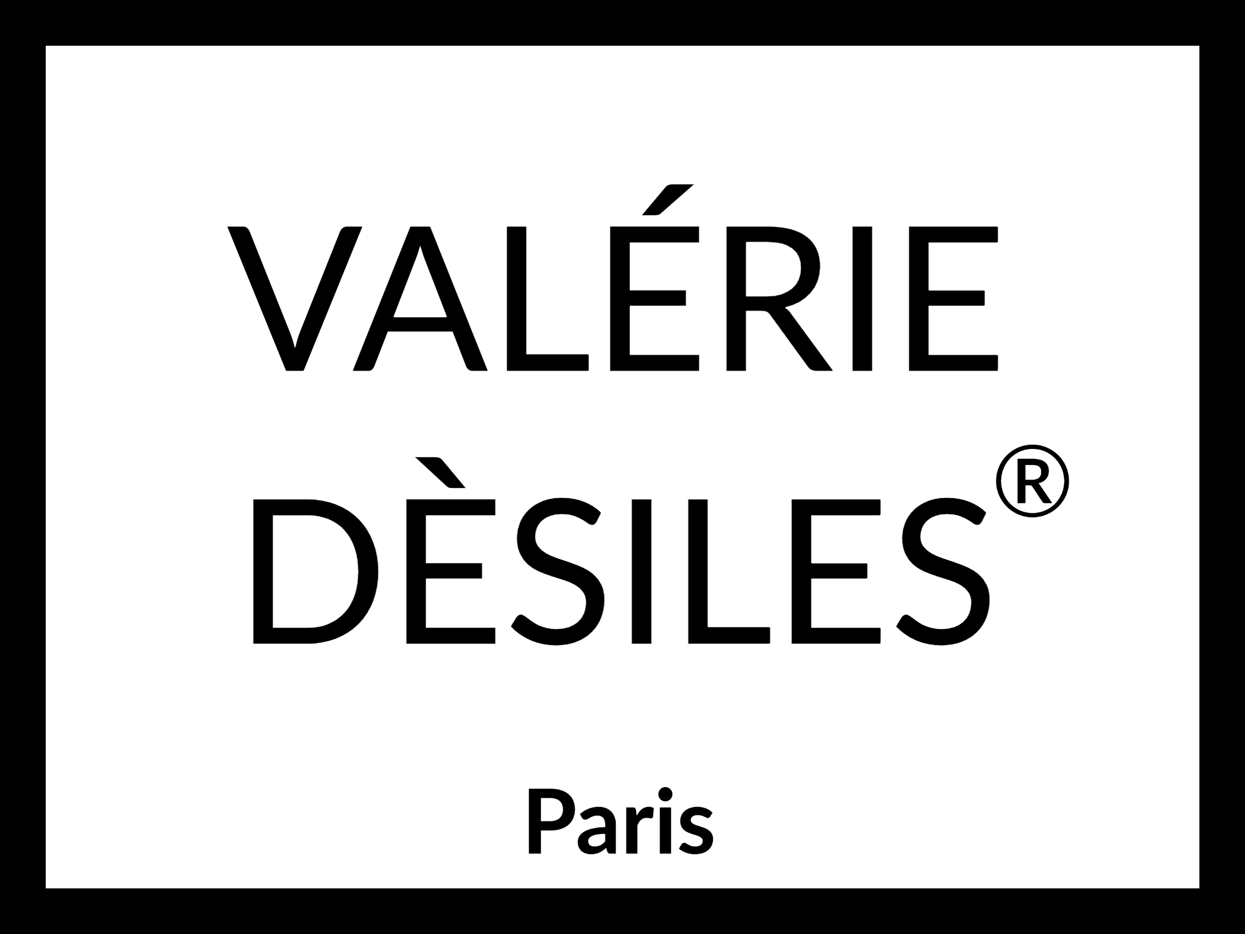 © VALÉRIE DÈSILES® since 2018 _ EVD à Paris _ marque déposée VALÉRIE DÈSILES®_ ÉLÉGANCE VALÉRIE DÈSILES